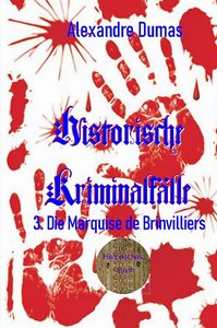 3. Die Marquise de Brinvilliers