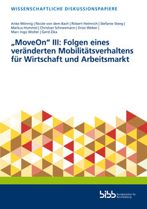 "MoveOn" III: Folgen eines veränderten Mobilitätsverhaltens für Wirtschaft und Arbeitsmarkt