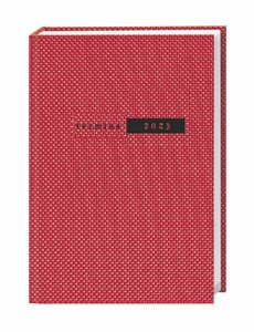 Terminer A6 2023. Roter Terminkalender mit strukturiertem Einband. Wochenplaner mit Zitaten und Lesebändchen. Taschenkalender 2023 zum Planen von Terminen