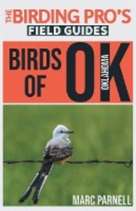 Birds of Oklahoma (The Birding Pro's Field Guides)