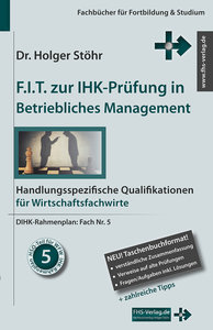 F.I.T. zur IHK-Prüfung in Betriebliches Management