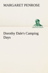 Dorothy Dale\'s Camping Days