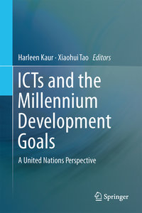 ICTs and the Millennium Development Goals