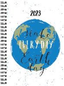 Wochenbuch 2023 - Make Everyday Earth Day - Bürokalender 13,7x19,6 cm - 1 Woche auf 2 Seiten - robuster Kartoneinband - Notizheft - 758-1140