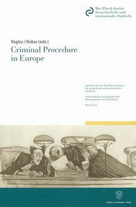 Criminal Procedure in Europe.