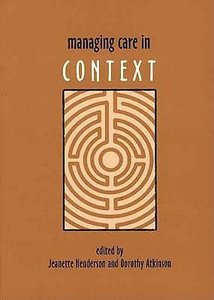 Managing Care in Context