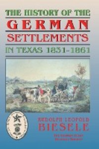 History of German Settlements in Texas Prior to the Civil War