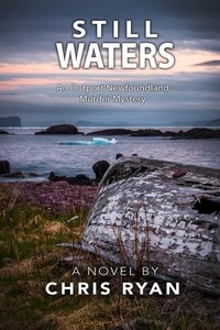 Still Waters: An Outport Newfoundland Murder Mystery