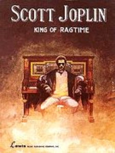 Scott Joplin - King of Ragtime