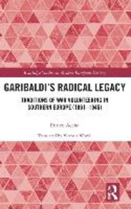 Garibaldi´s Radical Legacy