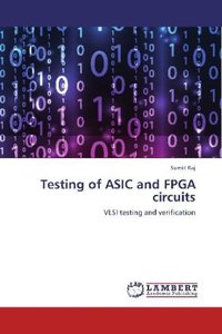 Testing of ASIC and FPGA circuits