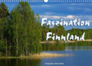 Faszination Finnland (Wandkalender 2023 DIN A3 quer)