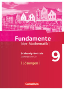 Fundamente der Mathematik - Schleswig-Holstein G9 - 9. Schuljahr