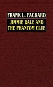 Jimmie Dale and the Phantom Clue