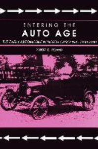 Entering the Auto Age: The Early Automobile in North Carolina, 1900-1930