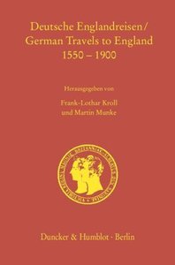 Deutsche Englandreisen - German Travels to England 1550–1900.