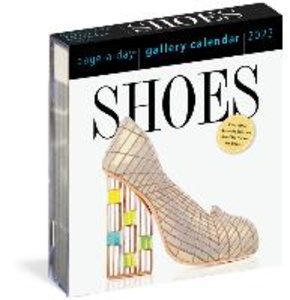 Shoes Page-A-Day Gallery Calendar 2023: Everyday a New Pair to Indulge the Shoe Lover's Obsession