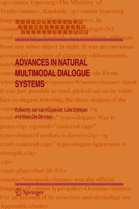 Advances in Natural Multimodal Dialogue Systems