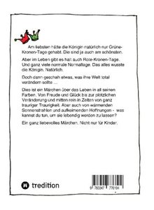 Die Königin mit der roten und der grünen Krone