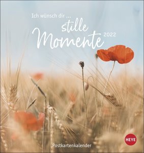 Ich wünsch dir ... stille Momente Postkartenkalender 2022
