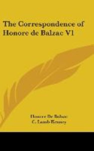 The Correspondence Of Honore De Balzac V1