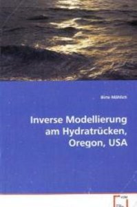 Inverse Modellierung am Hydratrücken, Oregon, USA