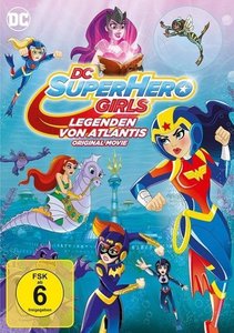 DC Super Hero Girls - Legenden von Atlantis