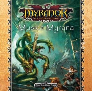 Myranor, das Güldene Land - Musica Myrana, 1 Audio-CD