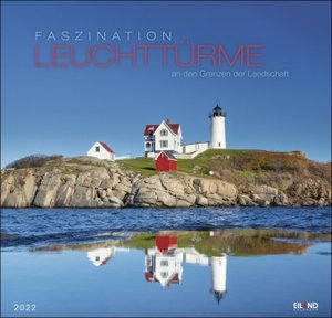 Faszination Leuchttürme Edition Kalender 2022
