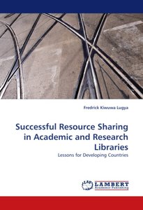 Successful Resource Sharing in Academic and Research Libraries