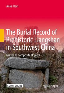 The Burial Record of Prehistoric Liangshan in Southwest China