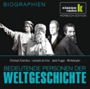 Christoph Kolumbus. Leonardo da Vinci. Jakob Fugger. Michelangelo, 1 Audio-CD