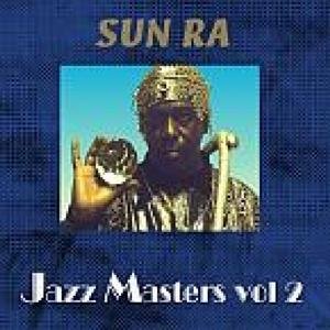Sun Ra: Jazz Masters 2