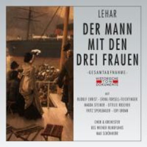 Chor & Orch. Des Wiener Rundfunks: Mann Mit Den Drei Frauen
