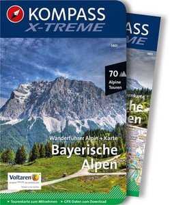 KOMPASS X-treme Wanderführer Bayerische Alpen