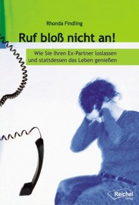 Ruf bloß nicht an!