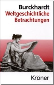 Weltgeschichtliche Betrachtungen