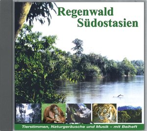 Regenwald Südostasien, 1 Audio-CD