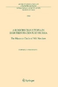A Rosicrucian Utopia in Eighteenth-Century Russia