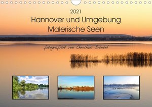 Hannover und Umgebung - Malerische Seen (Wandkalender 2021 DIN A4 quer)