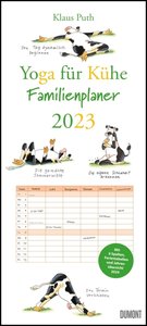 Yoga für Kühe Familienplaner 2023 – Wandkalender – Familien-Kalender mit 6 Spalten – Format 22 x 49,5 cm