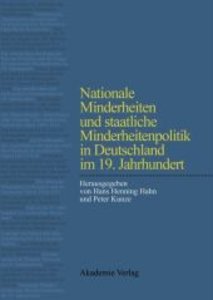 Nationale Minderheiten und staatliche Minderheitenpolitik in Deutschland im 19. Jahrhundert