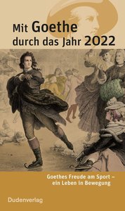 Mit Goethe durch das Jahr 2022