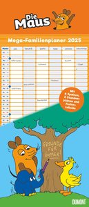 Die Maus 2025 – DUMONT Mega-Familienkalender mit 6 Spalten – Familienplaner mit 2 Stundenplänen und Ferientabelle – Hochformat 30,0 x 70,0 cm