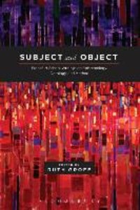 Subject and Object: Frankfurt School Writings on Epistemology, Ontology, and Method