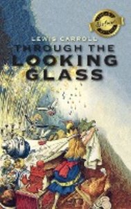 Through the Looking-Glass (Deluxe Library Edition) (Illustrated)