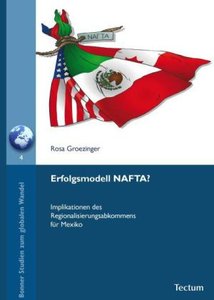 Erfolgsmodell NAFTA?