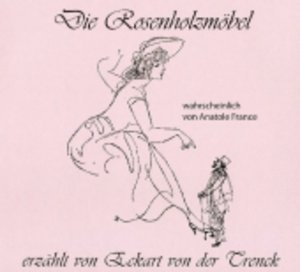 Die Rosenholzmöbel, 1 Audio-CD
