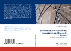 Successful Resource Sharing in Academic and Research Libraries