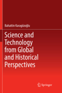 Science and Technology from Global and Historical Perspectives